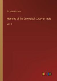 Cover image for Memoirs of the Geological Survey of India