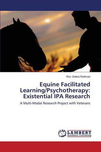 Cover image for Equine Facilitated Learning/Psychotherapy: Existential IPA Research