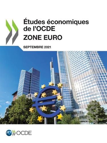 Cover image for Etudes Economiques de l'Ocde: Zone Euro 2021