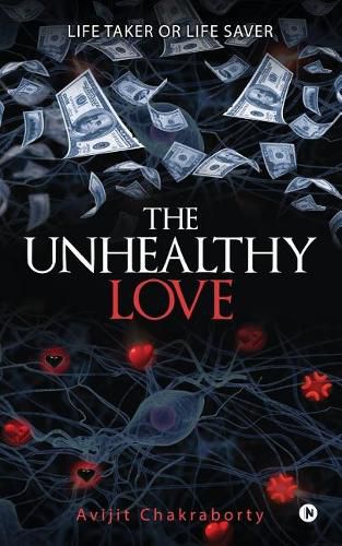 Cover image for The Unhealthy Love: Life taker or Life saver