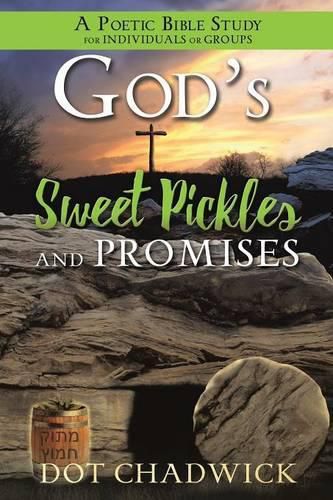 Cover image for God's Sweet Pickles and Promises