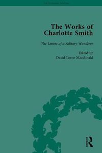 Cover image for The Works of Charlotte Smith: The Letters of a Solitary Wanderer