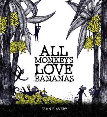 Cover image for All Monkeys Love Bananas