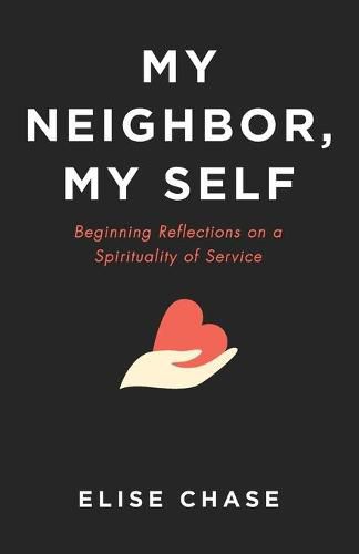 Cover image for My Neighbor, My Self