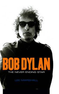 Cover image for Bob Dylan: The Never Ending Star