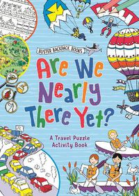 Cover image for Are We Nearly There Yet?