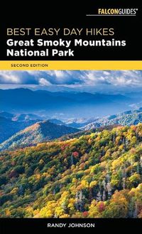 Cover image for Best Easy Day Hikes Great Smoky Mountains National Park