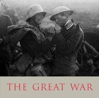 Cover image for The Great War: A Photographic Narrative
