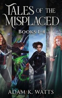 Cover image for Tales of the Misplaced - Books 1-4