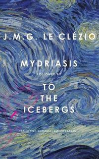 Cover image for Mydriasis: Followed by 'to the Icebergs