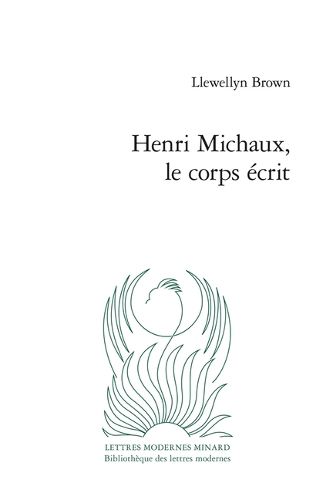Cover image for Henri Michaux, Le Corps Ecrit