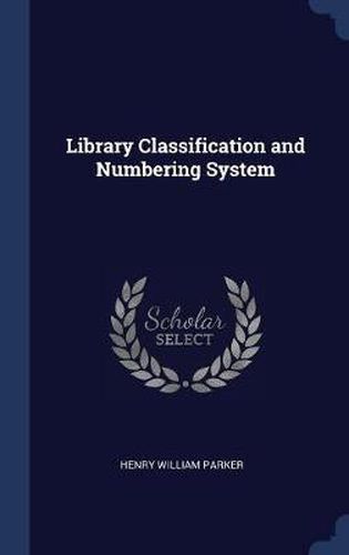 Cover image for Library Classification and Numbering System