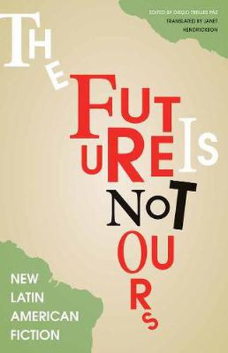 Cover image for The Future Is Not Ours