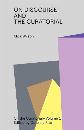 Cover image for On Discourse and the Curatorial