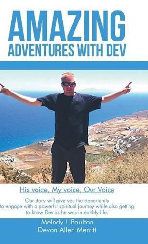 Cover image for Amazing Adventures with Dev: His Voice, My Voice, Our Voice