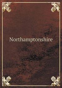 Cover image for Northamptonshire