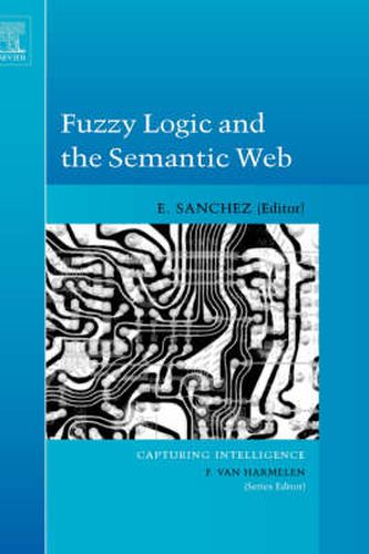 Cover image for Fuzzy Logic and the Semantic Web