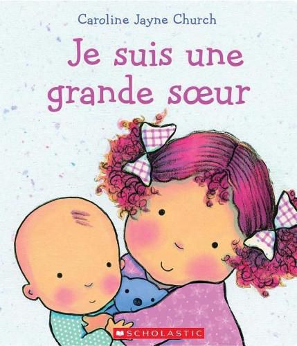 Cover image for Je Suis Une Grande Soeur