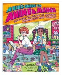 Cover image for A Kid's Guide to Anime & Manga