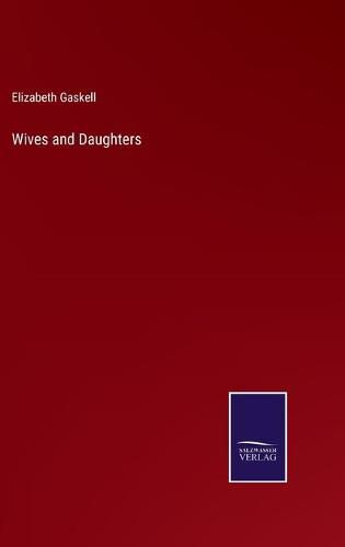 Cover image for Wives and Daughters