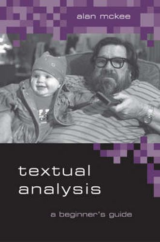 Cover image for Textual Analysis: A Beginner's Guide