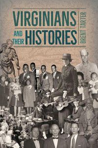 Cover image for Virginians and Their Histories