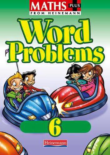 Cover image for Maths Plus Word Problems 6: Pupil Book