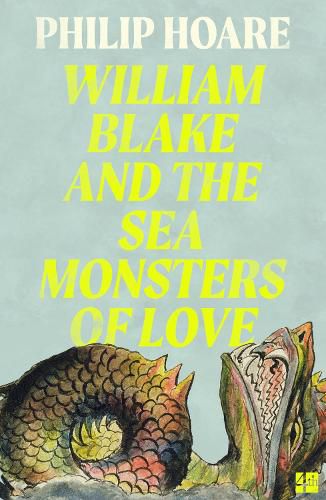 Cover image for William Blake and The Sea Monsters of Love