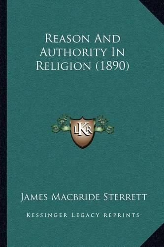 Reason and Authority in Religion (1890)