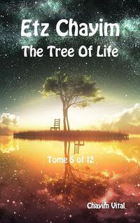 Cover image for Etz Chayim - The Tree of Life - Tome 5 of 12