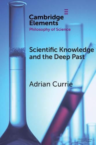 Cover image for Scientific Knowledge and the Deep Past: History Matters