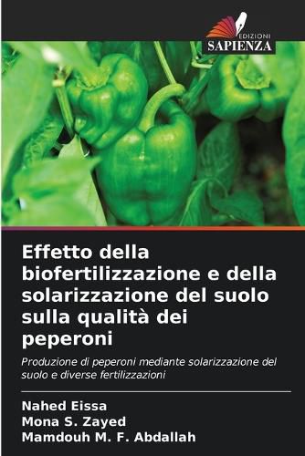 Cover image for Effetto della biofertilizzazione e della solarizzazione del suolo sulla qualita dei peperoni