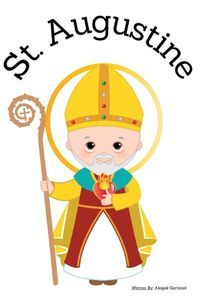 Cover image for St. Augustine - Children's Christian Book - Lives of the Saints