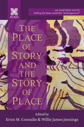 Cover image for The Place of Story and the Story of Place
