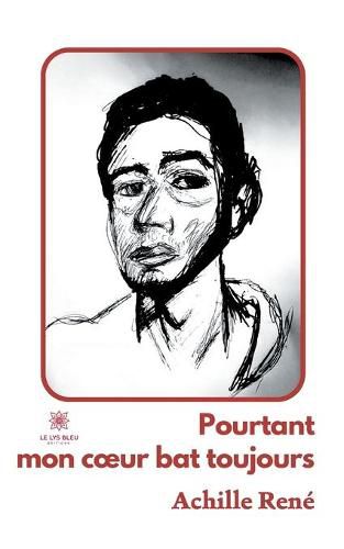 Cover image for Pourtant mon coeur bat toujours