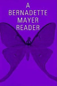 Cover image for A Bernadette Mayer Reader
