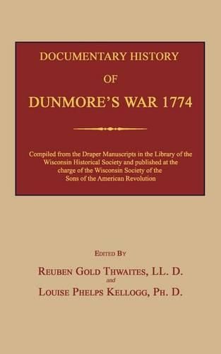 Cover image for Documentary History of Dunmore's War 1774