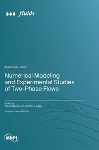 Cover image for Numerical Modeling and Experimental Studies of Two-Phase Flows