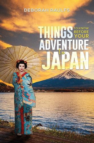 Cover image for Things to Know Before Your Adventure to Japan