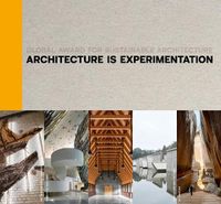 Cover image for Architecture Is Experimentation