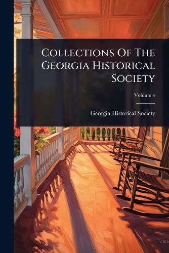 Cover image for Collections Of The Georgia Historical Society
