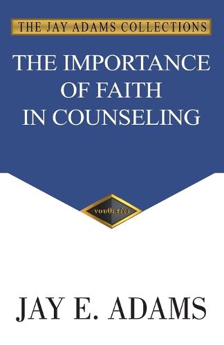 Cover image for The Importance of Faith in Counseling