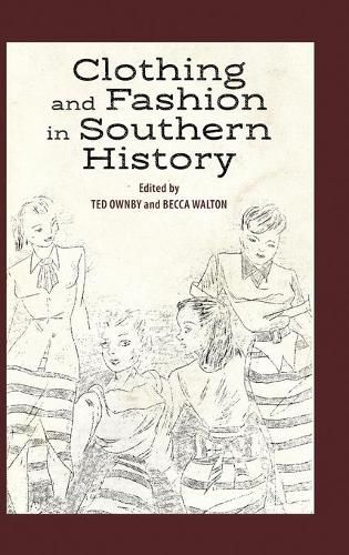 Cover image for Clothing and Fashion in Southern History