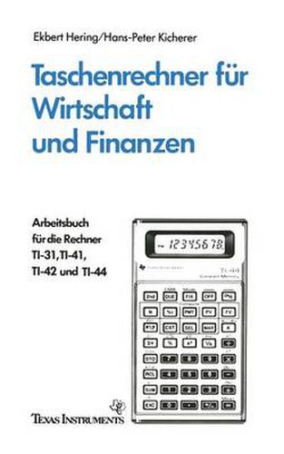 Cover image for Taschenrechner Fur Wirtschaft Und Finanzen: Arbeitsbuch Fur Die Rechner Ti-31, Ti-41, Ti-42 Und Ti-44