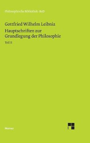 Philosophische Werke / Hauptschriften zur Grundlegung der Philosophie Teil II