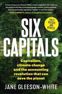 Cover image for Six Capitals (Updated Edition)