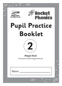 Cover image for Reading Planet: Rocket Phonics - Pupil Practice Booklet 2