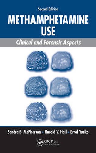 Cover image for Methamphetamine Use: Clinical and Forensic Aspects, Second Edition