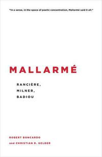 Cover image for Mallarme: Ranciere, Milner, Badiou