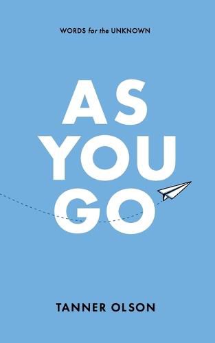 Cover image for As You Go: Words for the Unknown